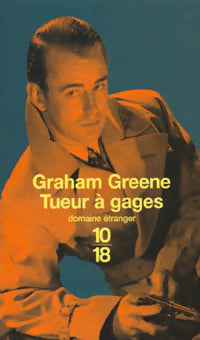 Livrenpoche : Tueur à gages - Graham Greene - Livre