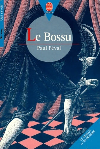 Livrenpoche : Le Bossu - Paul Féval - Livre