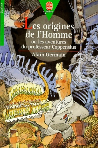 Livrenpoche : Les origines de l'homme - Alain Germain - Livre