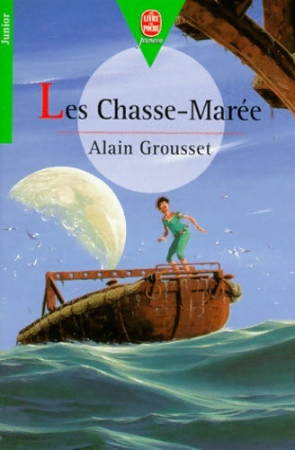 Livrenpoche : Les Chasse-Marée - Alain Grousset - Livre