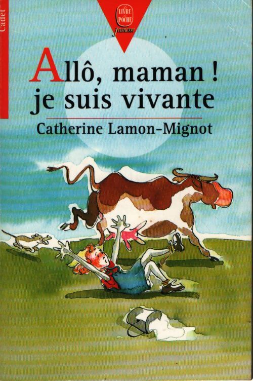 Allô, Maman ! Je suis vivante - Catherine Lamon-Mignot - Livre