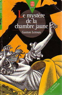 Livrenpoche : Le mystère de la chambre jaune - Gaston Leroux - Livre