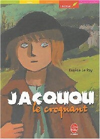 Jacquou le croquant - Eugène Le Roy -  Le Livre de Poche jeunesse - Livre