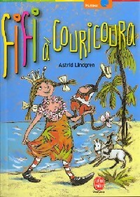 Fifi à Couricoura - Astrid Lindgren -  Le Livre de Poche jeunesse - Livre