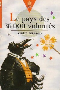 Livrenpoche : Le pays des 36 000 volontés - André Maurois - Livre