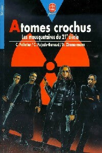Livrenpoche : Atomes crochus - Chantal Pelletier, Daniel Zimmermann, Claude Pujade-Renaud - Livre