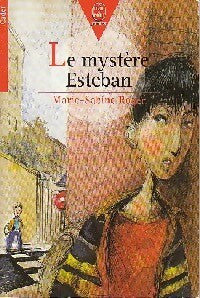 Livrenpoche : Le mystère Esteban - Marie-Sabine Roger - Livre