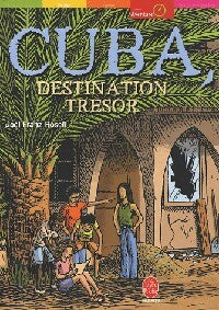 Livrenpoche : Cuba, destination trésor - Joel Franz Rosell - Livre