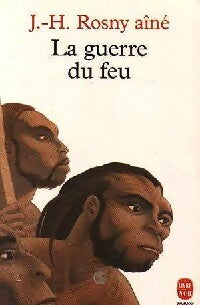 Livrenpoche : La guerre du feu - Joseph-Henry Rosny Ainé - Livre