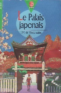 Le palais japonais - José Mauro De Vasconcelos -  Le Livre de Poche jeunesse - Livre