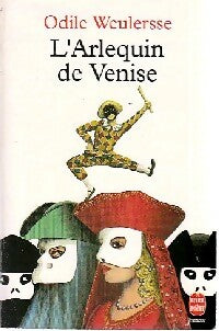 Livrenpoche : L'arlequin de Venise - Odile Weulersse - Livre