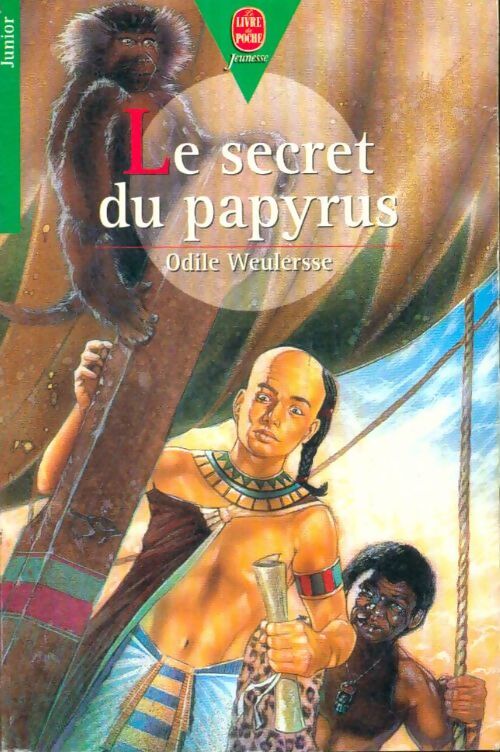 Livrenpoche : Le secret du papyrus - Odile Weulersse - Livre