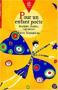 Livrenpoche : Pour un enfant poète - Pierre Menanteau - Livre