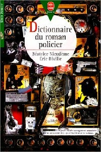 Livrenpoche : Dictionnaire du roman policier - Béatrice Nicodème - Livre