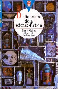 Dictionnaire de la science-fiction - Denis Guiot - Livre
