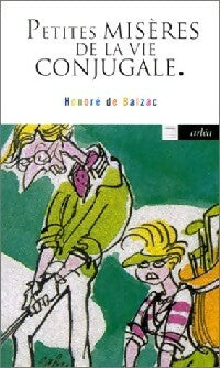 Livrenpoche : Petites misères de la vie conjugale - Honoré De Balzac - Livre