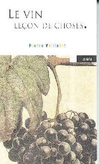 Livrenpoche : Le vin, leçon de choses - Pierre Veilletet - Livre
