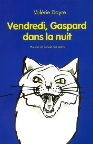Livrenpoche : Vendredi, Gaspard dans la nuit - Valérie Dayre - Livre