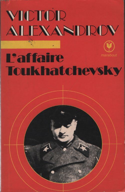 L'affaire Toukhatchevsky - Victor Alexandrov - Livre