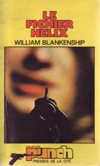 Le fichier Helix - William D. Blankenship - Livre