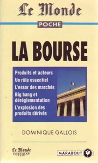 Livrenpoche : La bourse - Dominique Gallois - Livre