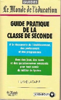 Livrenpoche : Guide pratique de la classe de Seconde - H. Latapie - Livre