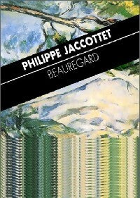 Livrenpoche : Beauregard - Philippe Jaccottet - Livre