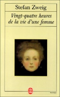 Livrenpoche : Vingt-quatre heures de la vie d'une femme - Stefan Zweig - Livre