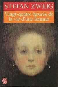 Livrenpoche : Vingt-quatre heures de la vie d'une femme - Stefan Zweig - Livre