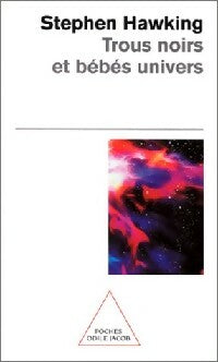 Livrenpoche : Trous noirs et bébés univers - Stephen Hawking - Livre