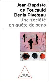 Livrenpoche : Une société en quête de sens - Jean-Baptiste De Foucauld, Denis Piveteau - Livre