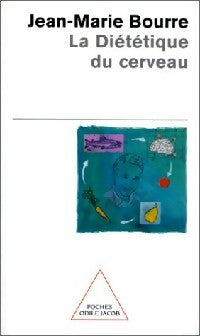 Livrenpoche : La diététique du cerveau - Jean-Marie Bourre - Livre