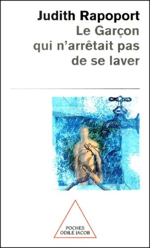 Livrenpoche : Le garçon qui n'arrêtait pas de se laver - Judith Rapoport - Livre