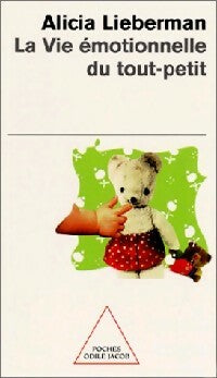 La vie émotionnelle du tout-petit - Alicia Lieberman - Livre