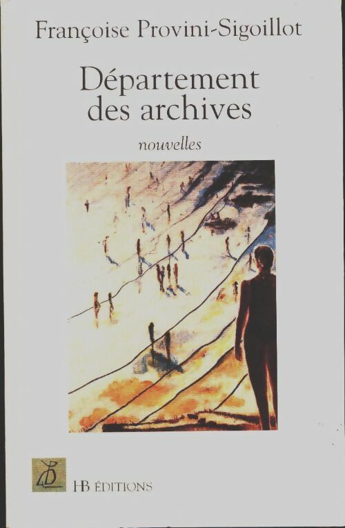 Livrenpoche : Département des archives - Françoise Provini-Sigoillot - Livre