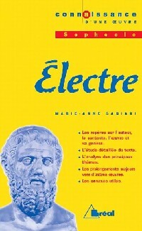 Electre - Sophocle -  Connaissance d'une Oeuvre - Livre