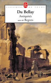 Livrenpoche : Les regrets / Antiquités de Rome / Songe - Joachim Du Bellay - Livre