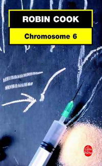 Livrenpoche : Chromosome 6 - Robin Cook - Livre