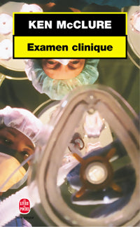 Livrenpoche : Examen clinique - Ken McClure - Livre