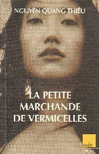 Livrenpoche : La petite marchande de vermicelles - Nguyên Quang Thiêu - Livre