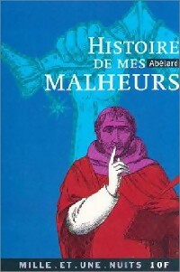 Livrenpoche : Histoire de mes malheurs - Abélard - Livre