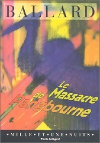 Livrenpoche : Le massacre de Pangbourne - James Graham Ballard - Livre