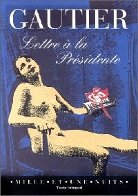 Lettre à la présidente - Théophile Gautier - Livre