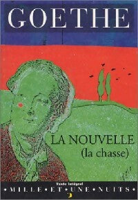Livrenpoche : La nouvelle (la chasse) - Johann Wolfgang Von Goethe - Livre