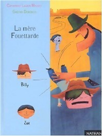 Livrenpoche : La mère fouettarde - Catherine Lamon-Mignot - Livre