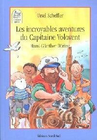 Livrenpoche : Les incroyables aventures du Capitaine Volovent - Ursel Scheffler - Livre