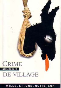 Livrenpoche : Crime de village - Jules Renard - Livre