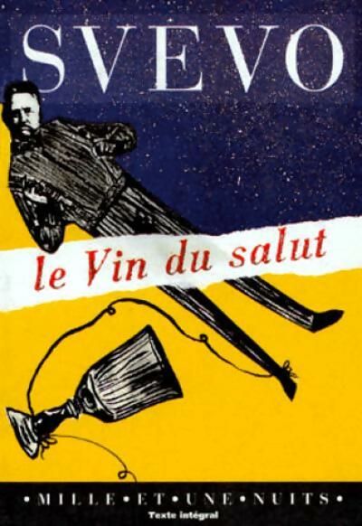 Le vin du salut - Italo Svevo -  La petite collection - Livre