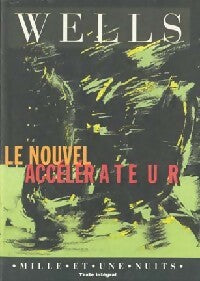 Livrenpoche : Le nouvel accélérateur - Herbert George Wells - Livre