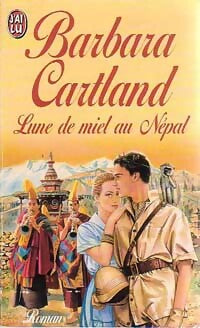 Lune de miel au Népal - Barbara Cartland - Livre